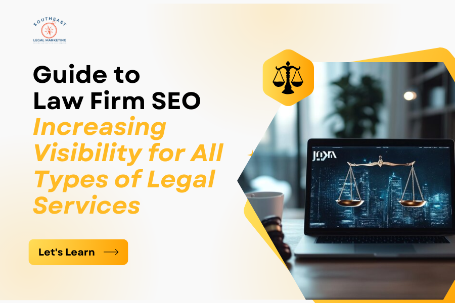 SEO Legal Marketing Overview